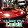 Streetrace Cruisin
