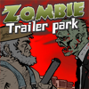 Zombie Trailer Park